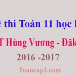 Đề thi Toán 11 học kì 1 THPT Hùng Vương - Đăk Nông 2016 -2017