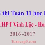 Đề thi Toán 11 học kì 1 THPT Vinh Lộc - Huế 2016 -2017